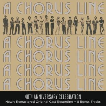 Cover A Chorus Line - 40th Anniversary Celebration (Original Broadway Cast Recording)
