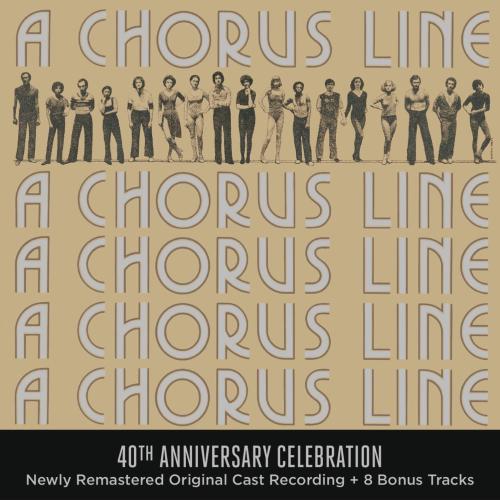 Cover A Chorus Line - 40th Anniversary Celebration (Original Broadway Cast Recording)