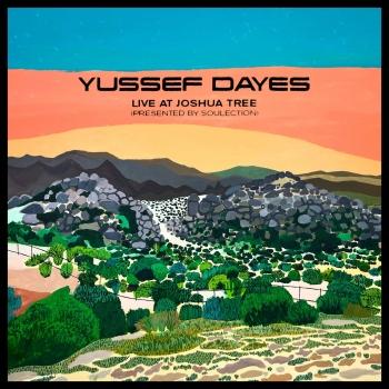 Cover The Yussef Dayes Experience Live at Joshua Tree (Presented by Soulection)
