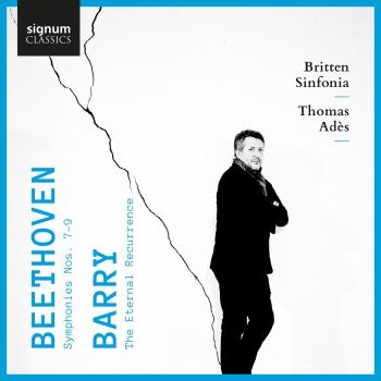 Cover Beethoven: Symphonies Nos. 7-9 – Barry: The Eternal Recurrence