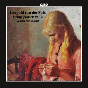 Cover Leopold van der Pals: String Quartets Vol.2
