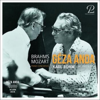 Cover Géza Anda plays Brahms and Mozart - Two legendary recordings (Live at the Lucerne Festial 1963 & at the Salzburg Festival 1974)