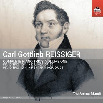 Cover Carl Gottlieb Reissiger: Complete Piano Trios, Vol. 1