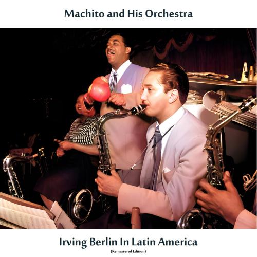 Cover Irving Berlin in Latin America (Remastered Edition)
