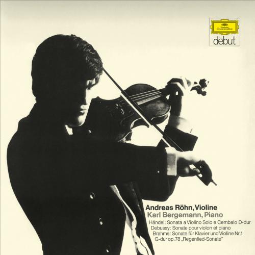 Cover Handel: Violin Sonata in D Major, HWV 371 / Debussy: Violin Sonata in D Major, CD 148 / Brahms: Violin Sonata No. 1 in G Major, Op. 78 (Remastered)
