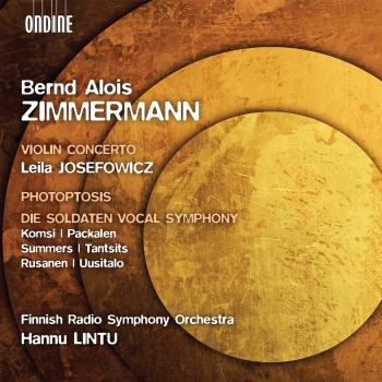 Cover Zimmermann: Violin Concerto, Photoptosis, Die Soldaten Vocal Symphony