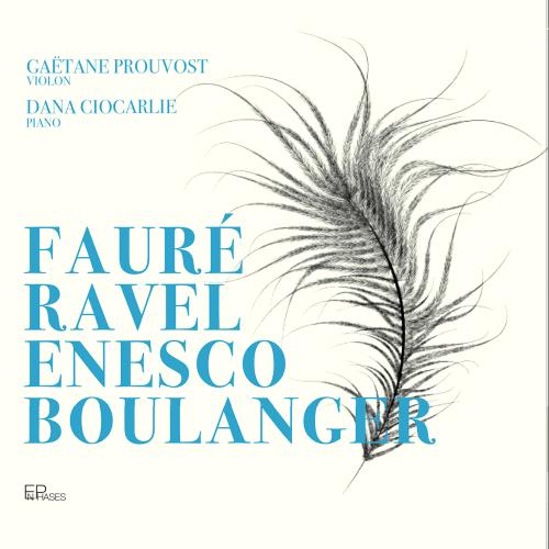 Cover Fauré, Ravel, Enesco & Boulanger