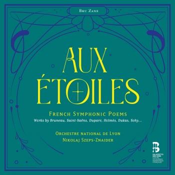 Cover Aux étoiles - French Symphonic Poems