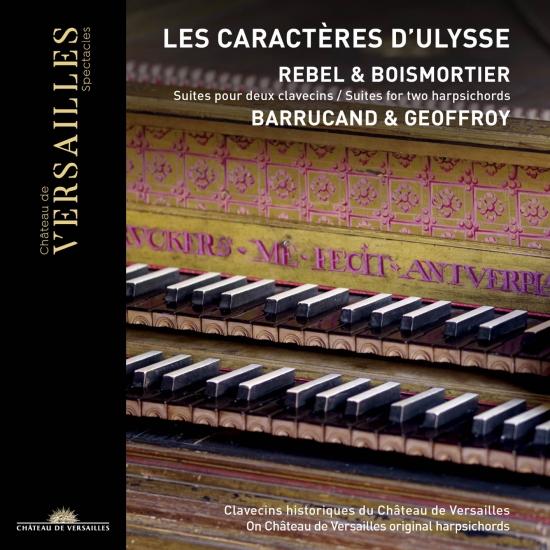 Cover Rebel & Boismortier: Les caractères d'Ulysse. Suites pour deux clavecins
