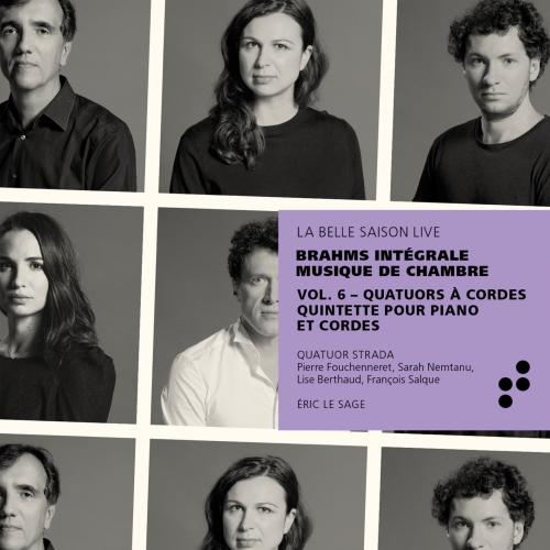 Cover Brahms: Quatuors à cordes, quintette pour piano et cordes (Intégrale musique de chambre), Vol. 6 (Live)