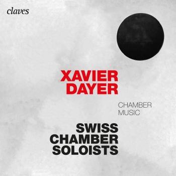Cover Xavier Dayer: Chamber Music