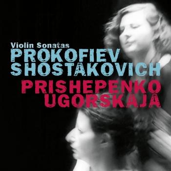Cover Prokofiev & Shostakovich: Violin sonatas