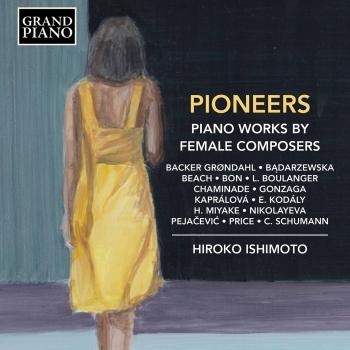 Cover Pioneers: Piano Works by Female Composers