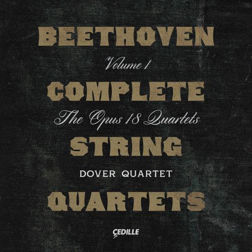 Cover Beethoven: Complete String Quartets, Vol. 1