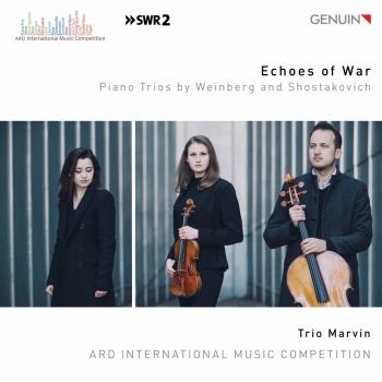 Cover Echoes of War: Piano Trios by Weinberg & Shostakovich