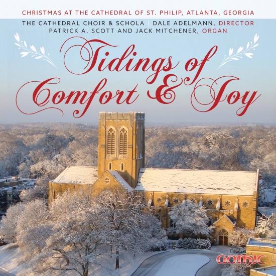Cover Tidings of Comfort & Joy: Christmas at the Cathedral of St. Philip, Atlanta