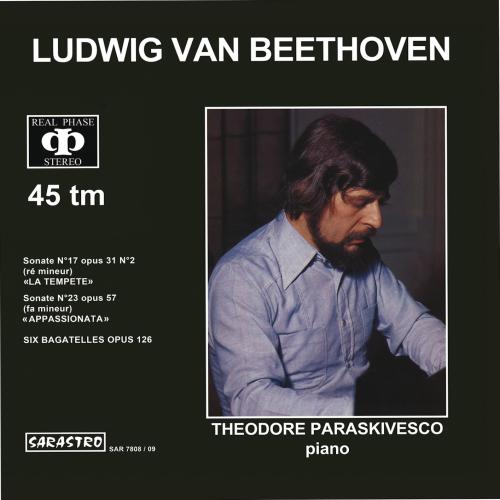 Cover Beethoven Sonate No. 17, Op. 31, No. 2, La Tempete - Sonate No. 23, Op. 57, Appassionata - 6 Bagatelles, Op. 126