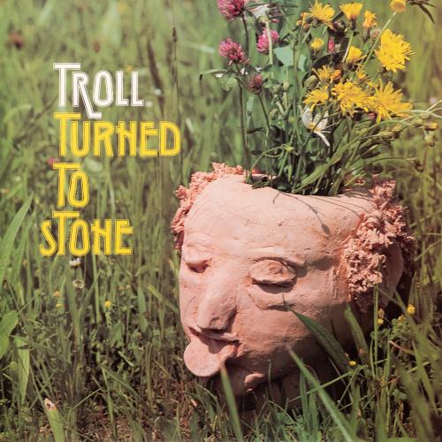 Cover Turned to Stone - Troll (Remastered) 