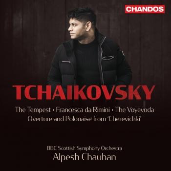 Cover Tchaikovsky: The Tempest, Francesca da Rimini, The Voyevoda, Overture and Polonaise from 'Cherevichki'