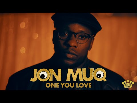 Video Jon Muq - 'One You Love'