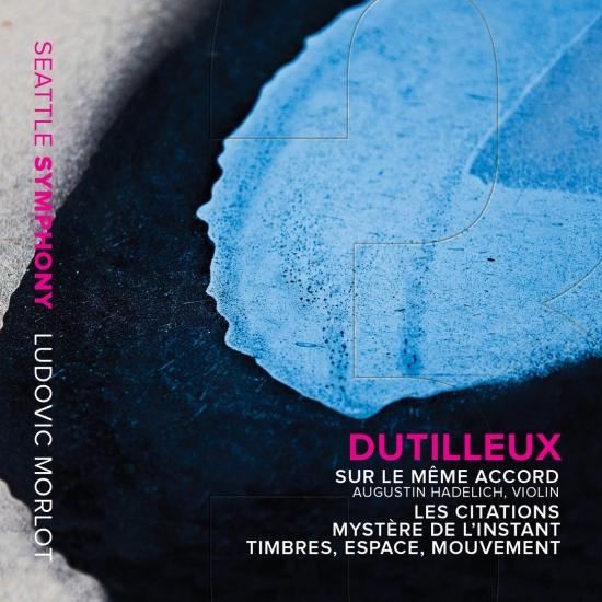 Cover Dutilleux: Sur le même accord, Les citations, Mystère de l'instant & Timbres, espace, mouvement