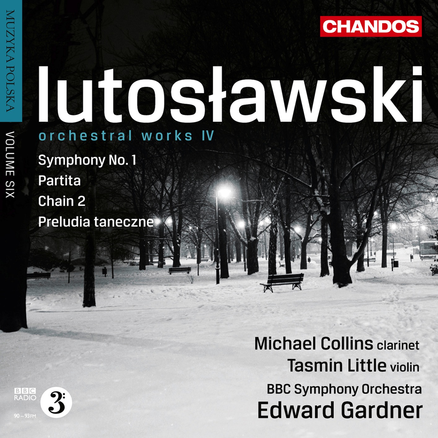 Cover Lutosławski: Symphony No. 1, Partita, Chain 2 & Preludia Taneczne