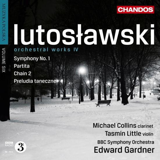 Cover Lutosławski: Symphony No. 1, Partita, Chain 2 & Preludia Taneczne
