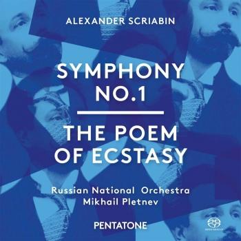 Cover Scriabin: Symphony No. 1 in E Major, Op. 26 & The Poem of Ecstasy, Op. 54