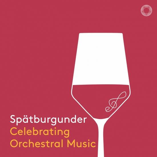 Cover Spätburgunder: Celebrating Orchestral Music