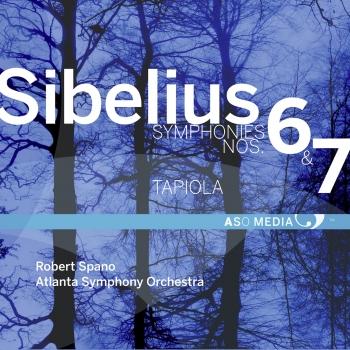 Cover Sibelius: Symphonies Nos. 6 and 7, and Tapiola