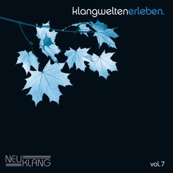 Cover Neuklang Klangwelten Erleben Vol. 7