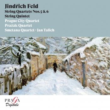 Cover Jindřich Feld: String Quartets Nos. 5 & 6, String Quintet