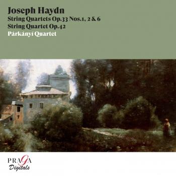Cover Joseph Haydn: String Quartets, Op. 33 Nos. 1, 2 & 6, String Quartet, Op. 42