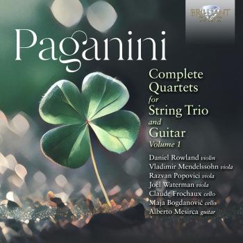 Cover Paganini: Complete Quartets for String Trio and Guitar Vol. 1
