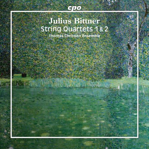 Cover Julius Bittner: String Quartets 1 & 2