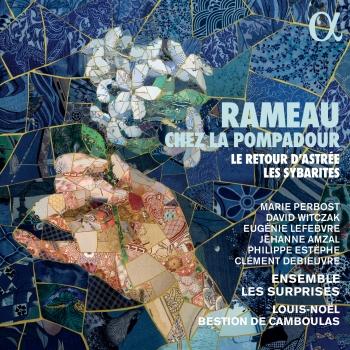 Cover Rameau chez la Pompadour. Le retour d'Astrée & Les Sybarites