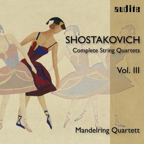 Cover Shostakovich: Complete String Quartets, Vol. III