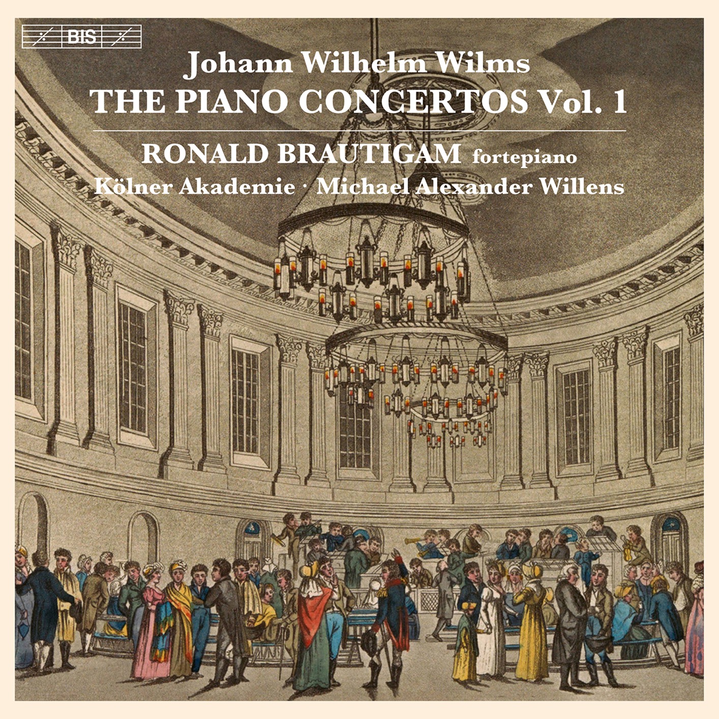 Cover Wilms: The Piano Concertos, Vol. 1