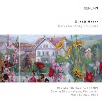 Cover Rudolf Moser: Works for String Orchestra