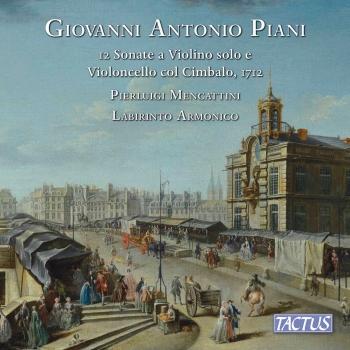 Cover Piani 12 Sonate a Violino solo e Violoncello col Cimbalo popera prima, Parigi 1712