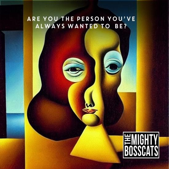Cover Are You the Person You've Always Wanted to Be?
