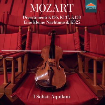 Cover Mozart: Divertimenti Nos. 1-3, Kk. 136-138 & Serenade No. 13, K. 525 'Eine kleine Nachtmusik'