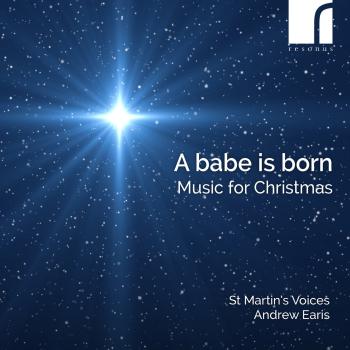 Cover A Babe is Born: Music for Christmas