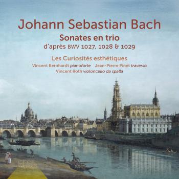 Cover J. S. Bach: Sonates en trio d'après BWV 1027, 1028 & 1029