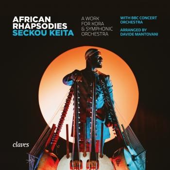 Cover African Rhapsodies (A Work for Kora & Symphonic Orchestra)