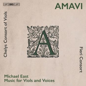 Cover Amavi: Music for Viols & Voices by Michael East