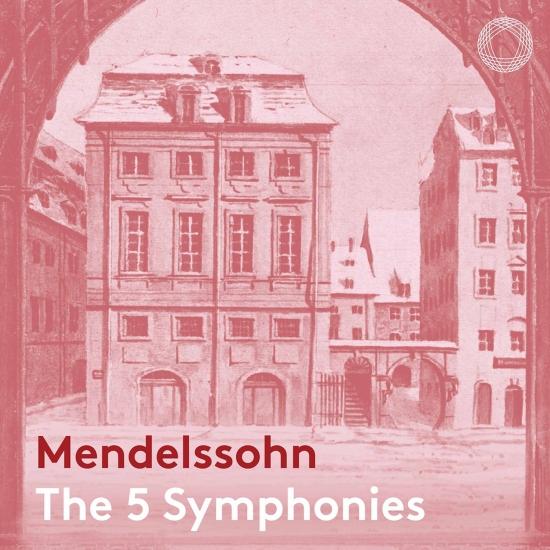 Cover Mendelssohn: The 5 Symphonies