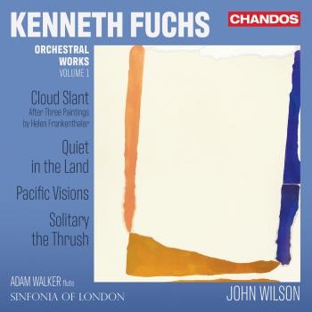 Cover Kenneth Fuchs: Orchestral Works, Vol. 1