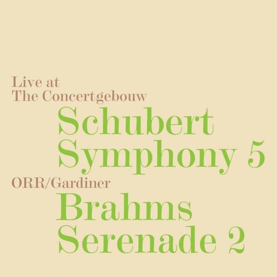 Cover Schubert: Symphony No. 5, D. 485 - Brahms: Serenade No. 2, Op. 16 (Live)