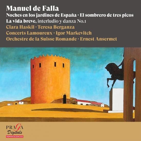 Cover Manuel de Falla: Noches en los jardines de España, El sombrero de tres picos & La vida breve (interludio y danza No. 1) (Remastered)
